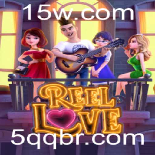 Explorando o Mundo de ReelLove: Um Guia Completo para Novos Jogadores